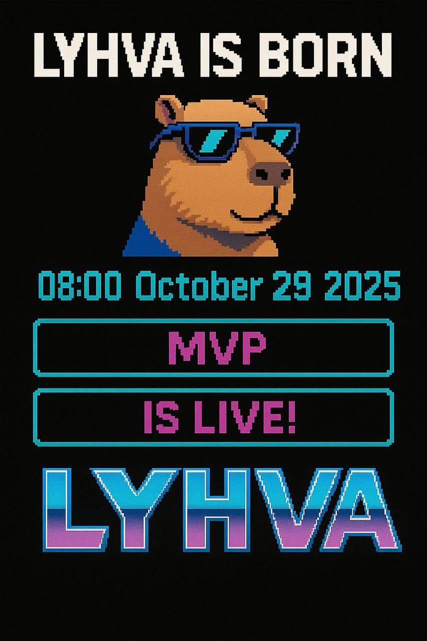 Lyhva Launch Day - October 29, 2025